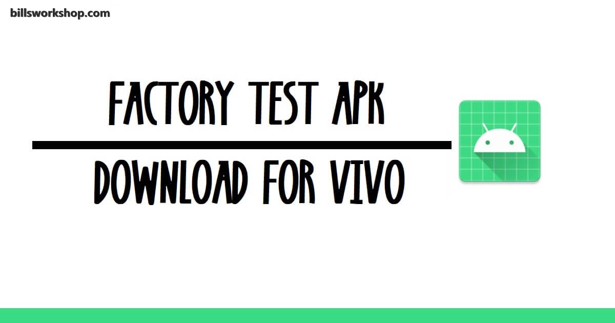 Factory Test Apk Android 12 & 13